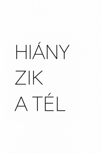 Hiányzik a tél